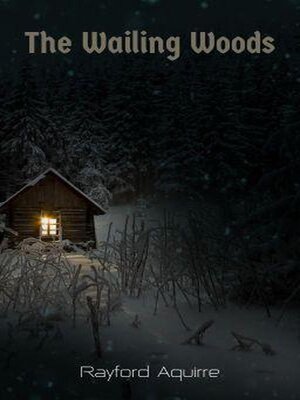 cover image of The Wailing Woods